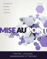 Mise au point: Textes, lexique, grammaire et tâches 0176501568 Book Cover