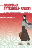 Sayonara, Zetsubou-Sensei: The Power of Negative Thinking Volume 6 0345518128 Book Cover