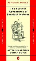The Further Adventures of Sherlock Holmes (Classic Crime) 0140079076 Book Cover