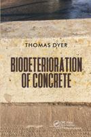 Biodeterioration of Concrete 036778212X Book Cover