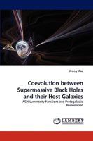 Coevolution between Supermassive Black Holes and their Host Galaxies 3838367561 Book Cover