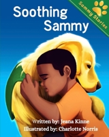 Soothing Sammy 1701398966 Book Cover