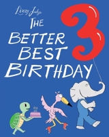 The Better Best Birthday 3: US Edition 1912936100 Book Cover