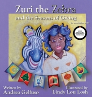Zuri the Zebra and the Seasons of Giving WAPUS Edition 1964754461 Book Cover