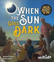 When the Sun Goes Dark 1681400111 Book Cover
