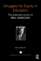 Struggles for Equity in Education: The Selected Works of Mel Ainscow 1138100072 Book Cover