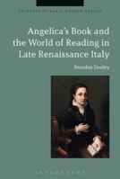 Angelica's Book and the World of Reading in Late Renaissance Italy 135006713X Book Cover