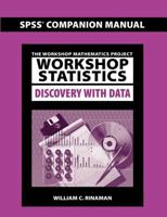 Workshop Statistics, SPSS Companion Manual: Discovery with Data (Key Curriculum Press) 0470412607 Book Cover