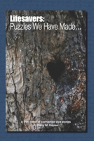 Lifesavers: Puzzles We Made: Puzzles We Made B08QW9MBC6 Book Cover