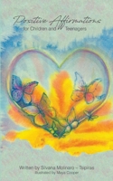 Positive Affirmations for Children and Teenagers 0645376027 Book Cover