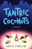 Tantric Coconuts 0307951995 Book Cover