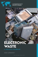Electronic Waste: A Reference Handbook (Contemporary World Issues) B0GVG2KXCR Book Cover