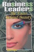 Business Leaders: The Faces Behind Beauty 1599350971 Book Cover