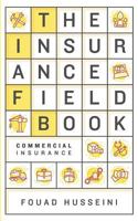 The Insurance Field Book 1389362477 Book Cover