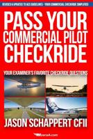 Pass Your Commercial Pilot Checkride 1090299400 Book Cover