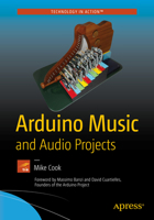 Arduino Music and Audio Projects 1484217209 Book Cover