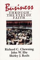 Business Through the Eyes of Faith 0060613505 Book Cover