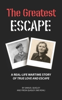 The Greatest Escape 1739825853 Book Cover