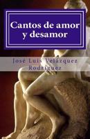 Cantos de amor y desamor 1530860350 Book Cover