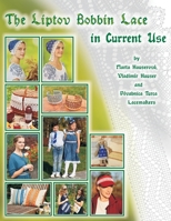 The Liptov Bobbin Lace in Current Use B08HGP1DQ1 Book Cover