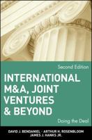 International M&A, Joint Ventures and Beyond: Doing the Deal 0471022500 Book Cover