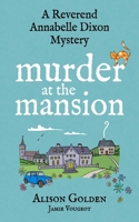Murder at the Mansion 1517122562 Book Cover