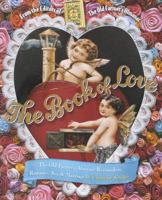 Book of Love:, The: The Old Farmer's Almanac Reconsiders Romance, Sex, and Marriage 0679452605 Book Cover