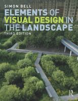 Elements of Visual Design in the Landscape 0419220208 Book Cover