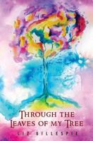 Through the Leaves of My Tree 1784652709 Book Cover