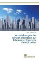 Auswirkungen Der Wirtschaftskrisen Auf Lateinamerikanische Demokratien 3838137167 Book Cover