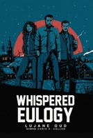 Whispered Eulogy 1918096120 Book Cover