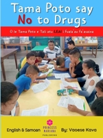 Tama Poto Say No to Drugs: in Samoan/English B0GW461DBP Book Cover