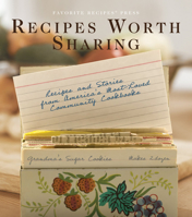 Recipes Worth Sharing 0871975432 Book Cover