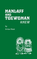 Manlaff & Toewoman: Anew 0957533896 Book Cover
