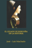 El Legado de Borgo�a En La Historia B096M1NPGM Book Cover
