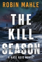 The Kill Season 1735119806 Book Cover