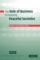 The Role of Business in Fostering Peaceful Societies 110740259X Book Cover