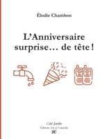 L'Anniversaire surprise... de tête ! 2373933810 Book Cover