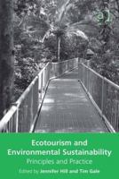 Ecotourism and Environmental Sustainability: Principles and Practice 075467262X Book Cover