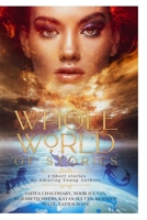 2020 A Whole World of Stories: 1st Annual Anthology 173608500X Book Cover