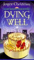 Dying Well: A Lady Margaret Priam Mystery (Lady Margaret Priam Series) 0449150119 Book Cover
