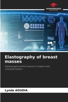 Elastography of breast masses 6208570638 Book Cover