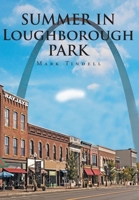 Summer in Loughborough Park 1662418582 Book Cover