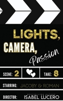 Lights, Camera, Passion Alternate Edition B0CZZ9M2V7 Book Cover