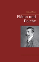 Floten Und Dolche: German Short Stories 151724823X Book Cover