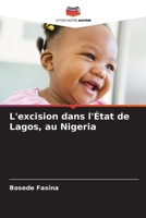 L'excision dans l'État de Lagos, au Nigeria (French Edition) 6208751349 Book Cover
