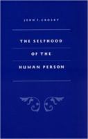 The Selfhood of the Human Person 0813208653 Book Cover