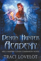 Demon Hunter Academy B0BGQS6DWJ Book Cover