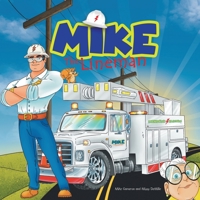 Mike the Lineman 1665719966 Book Cover