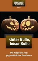 Rekru-Tier MLM Trickkiste Band 2: Guter Bulle, Boser Bulle 3941412264 Book Cover